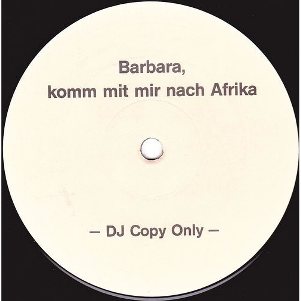 DJ Nomoney - Barbara, Komm Mit Mir Nach Afrika