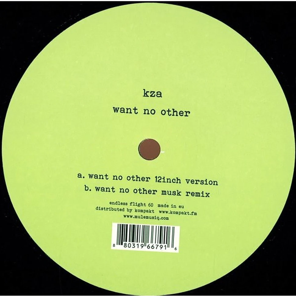 KZA - Want No Other