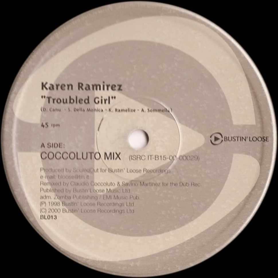 Karen Ramirez - Troubled Girl / Looking For Love