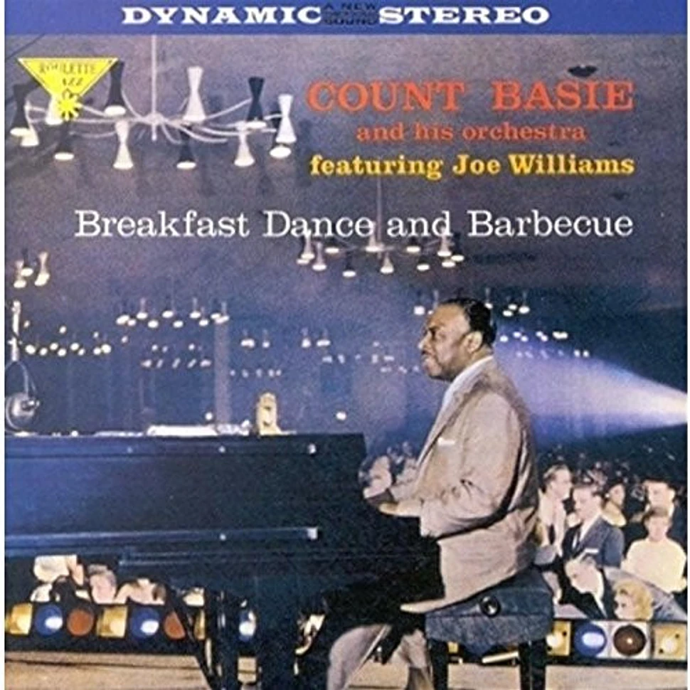 Count Basie Orchestra Featuring Joe Williams - Breakfast Dance And Barbecue