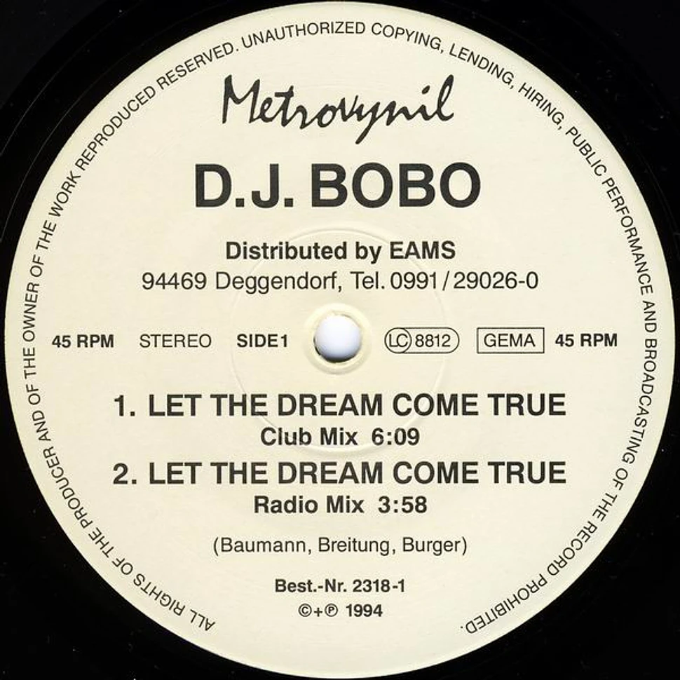 DJ BoBo - Let The Dream Come True