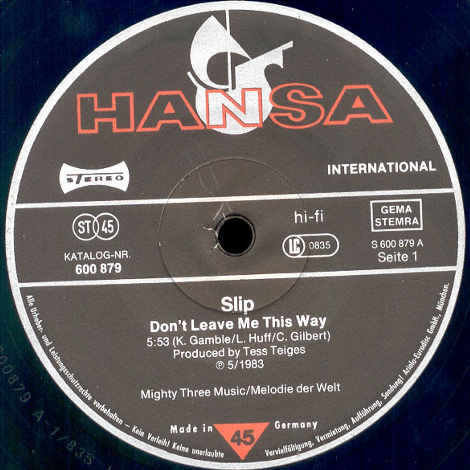 Slip - Don't Leave Me This Way