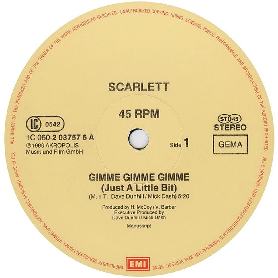 Scarlett - Gimme Gimme Gimme (Just A Little Bit)