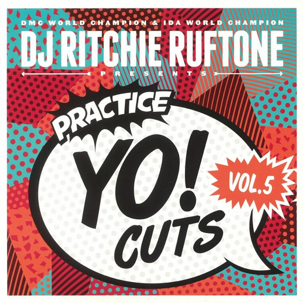 Ritchie Ruftone - Practice Yo! Cuts Vol.5