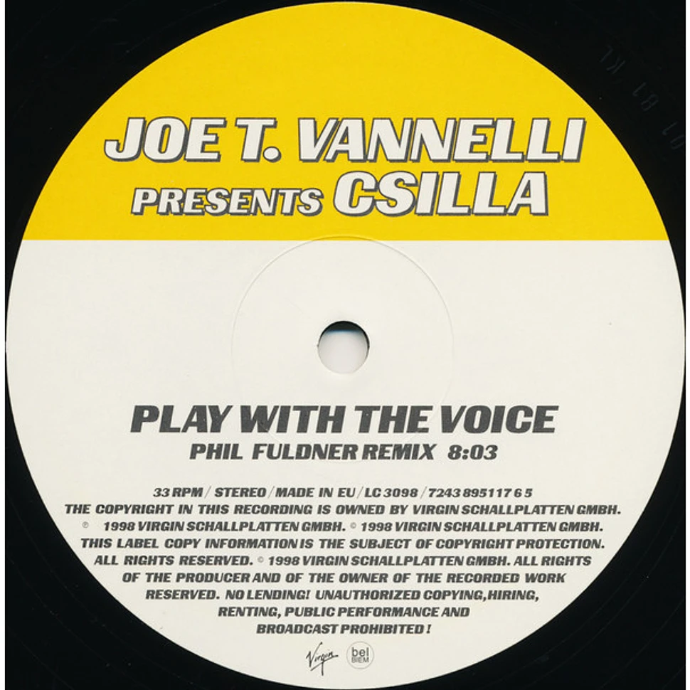 Joe T. Vannelli Presents Csilla - Play With The Voice / Queen Of Insane