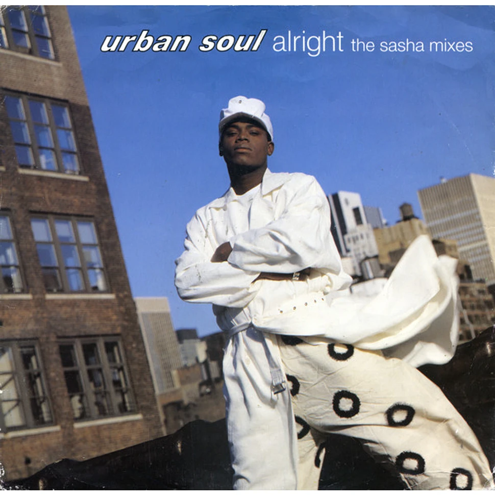 Urban Soul - Alright (The Sasha Mixes)