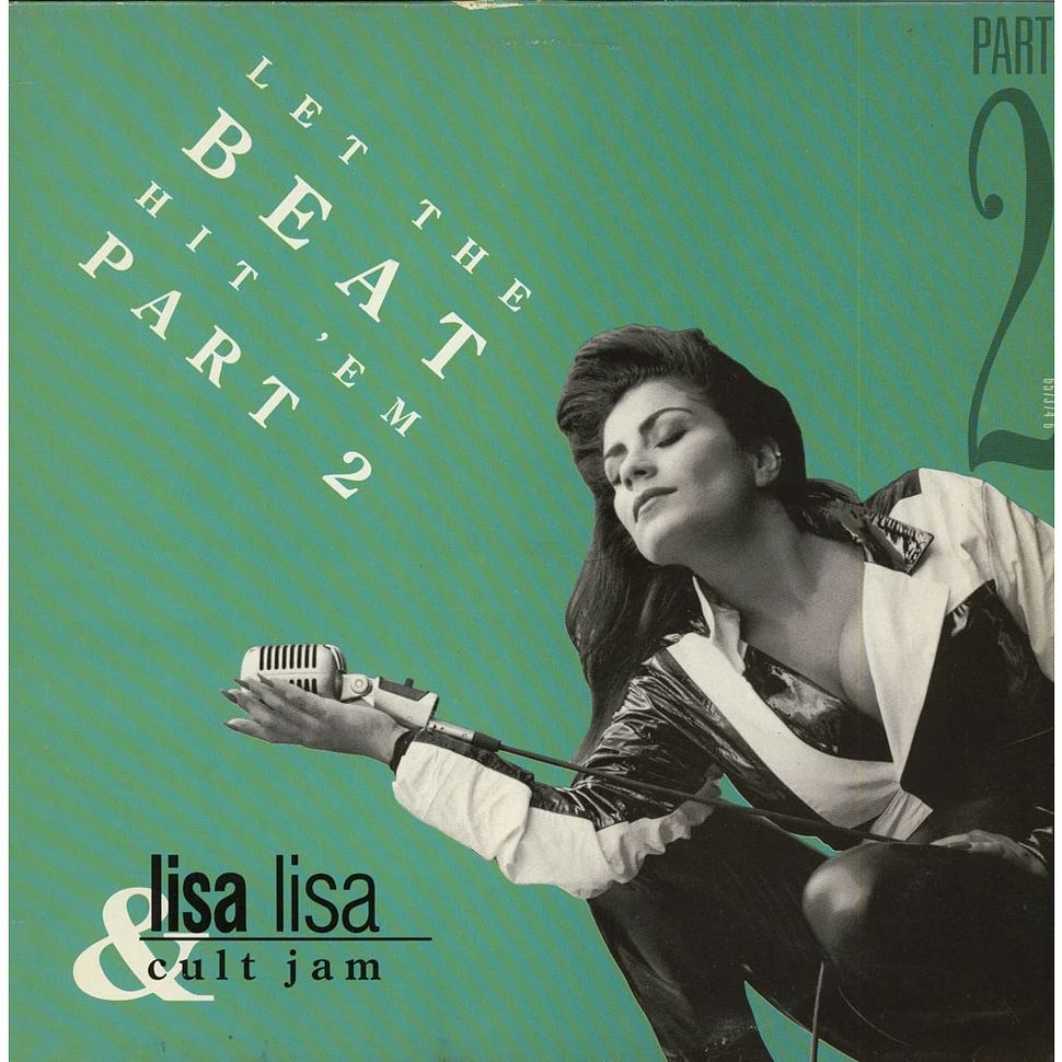 Lisa Lisa & Cult Jam - Let The Beat Hit 'Em Part 2