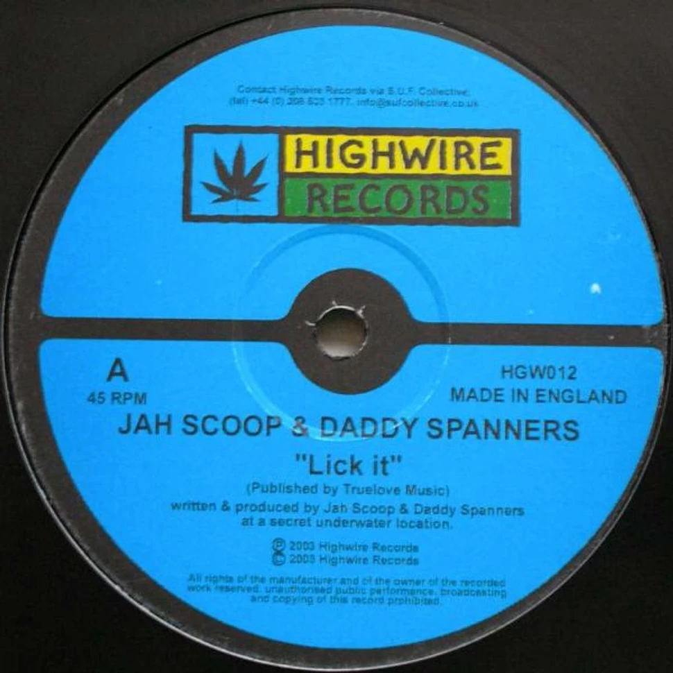 Jah Scoop & Daddy Spanners - Lick It / Reporter