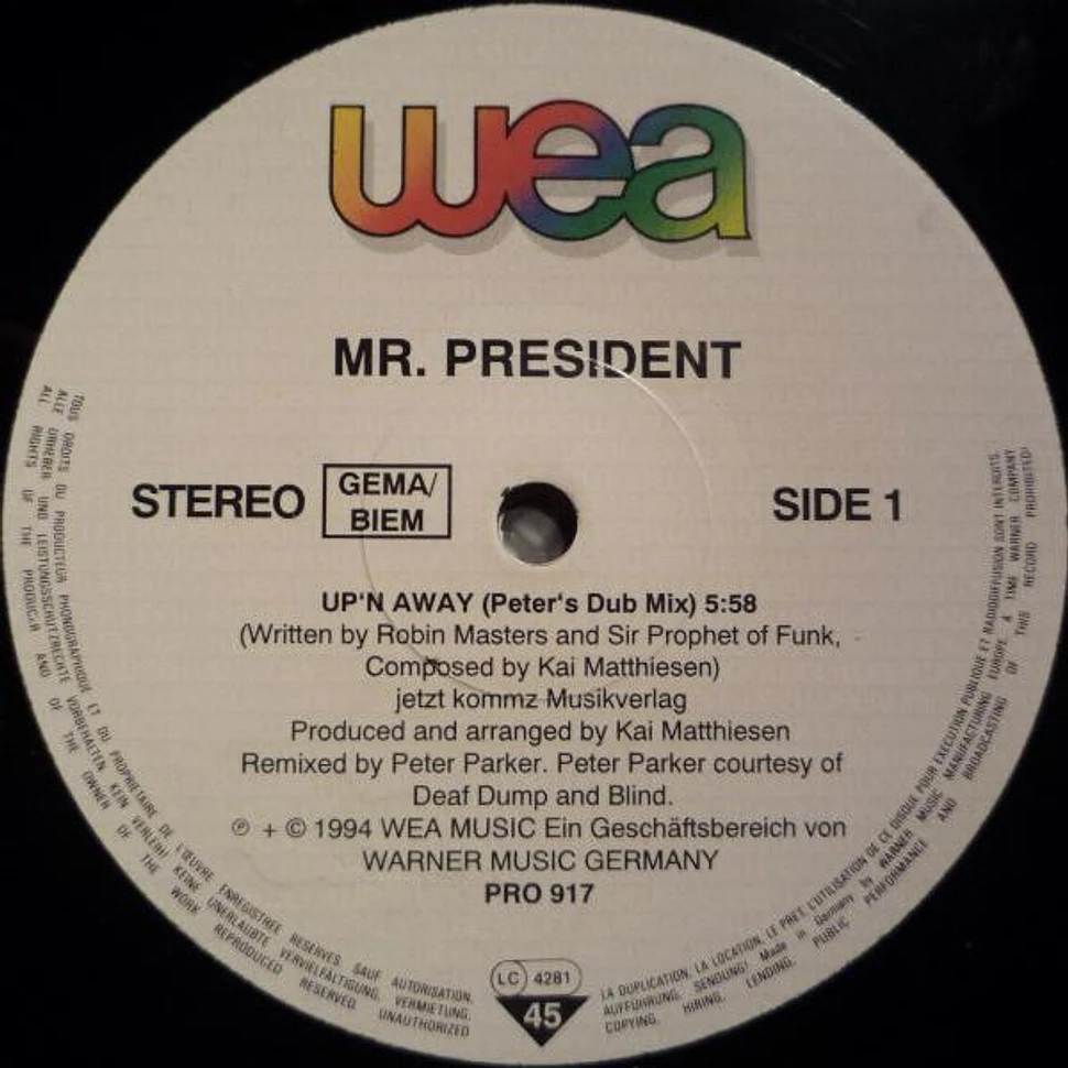 Mr. President - Up'n Away (House Remixes)