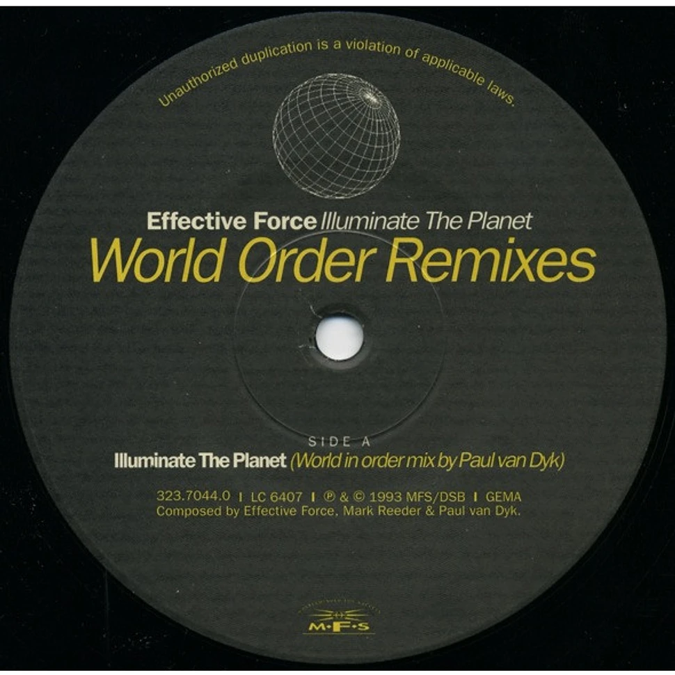 Effective Force - Illuminate The Planet (World Order Remixes)