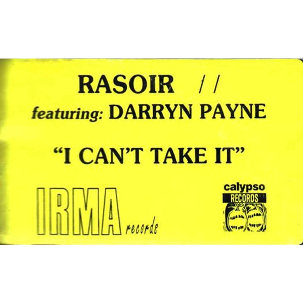 Rasoir Featuring Darryn Payne - I Can't Take It