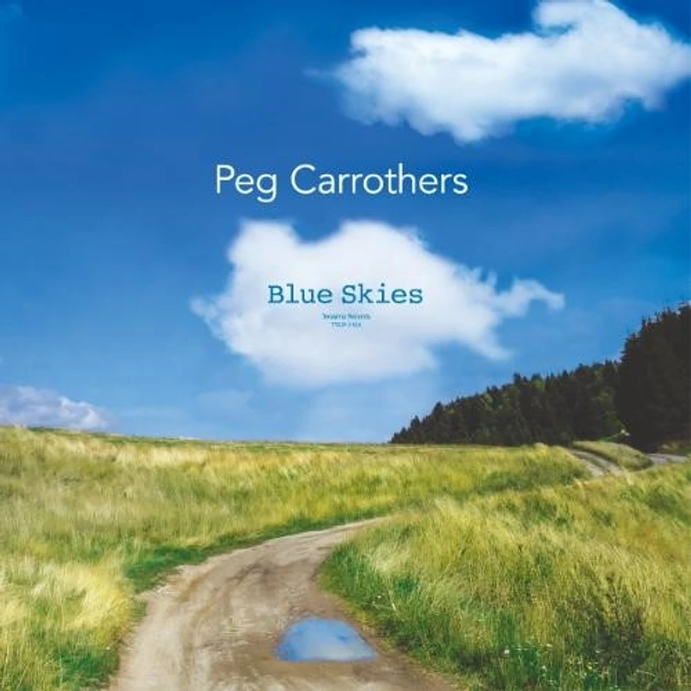 Peg Carrothers - Blue Skies