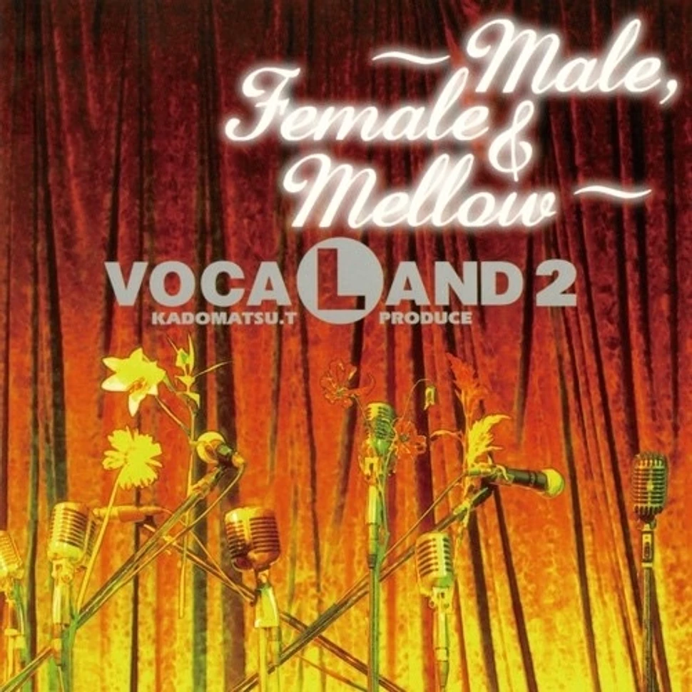 Vocaland - Vocaland 2 - Male,Female & Mellow