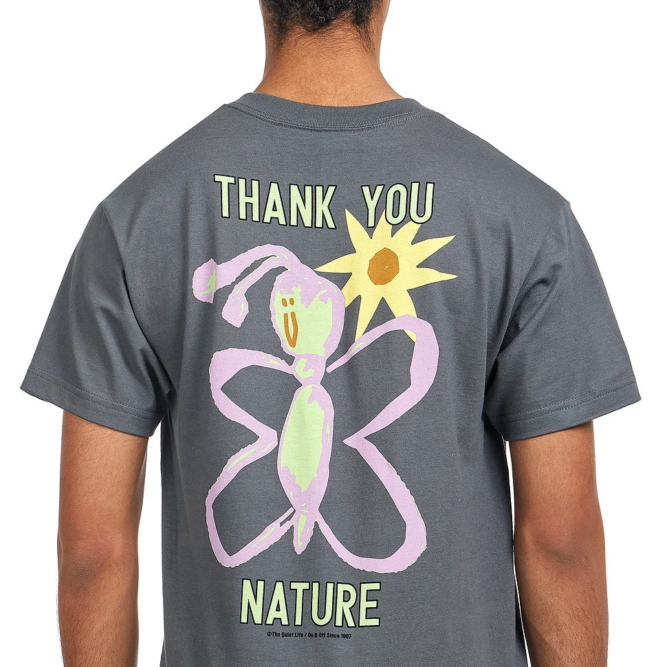 The Quiet Life - Thank You Nature T-Shirt