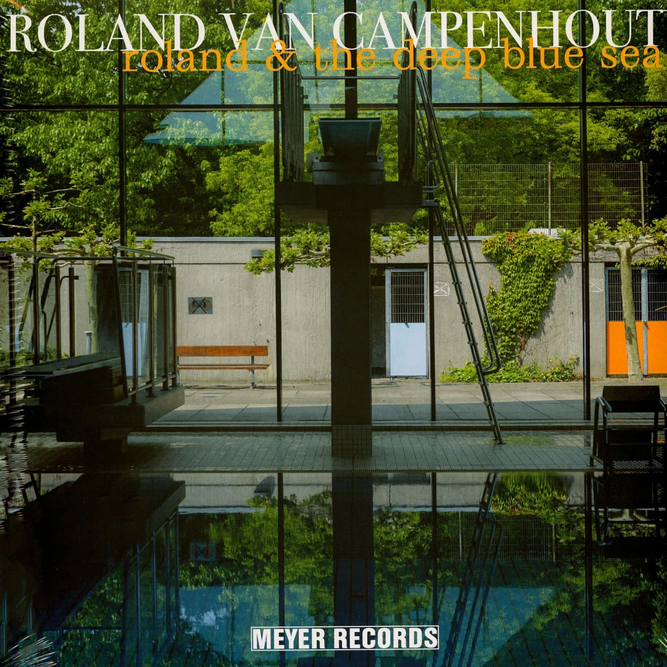 Roland Van Campenhout - Roland & The Deep Blue Sea Black Vinyl Edition