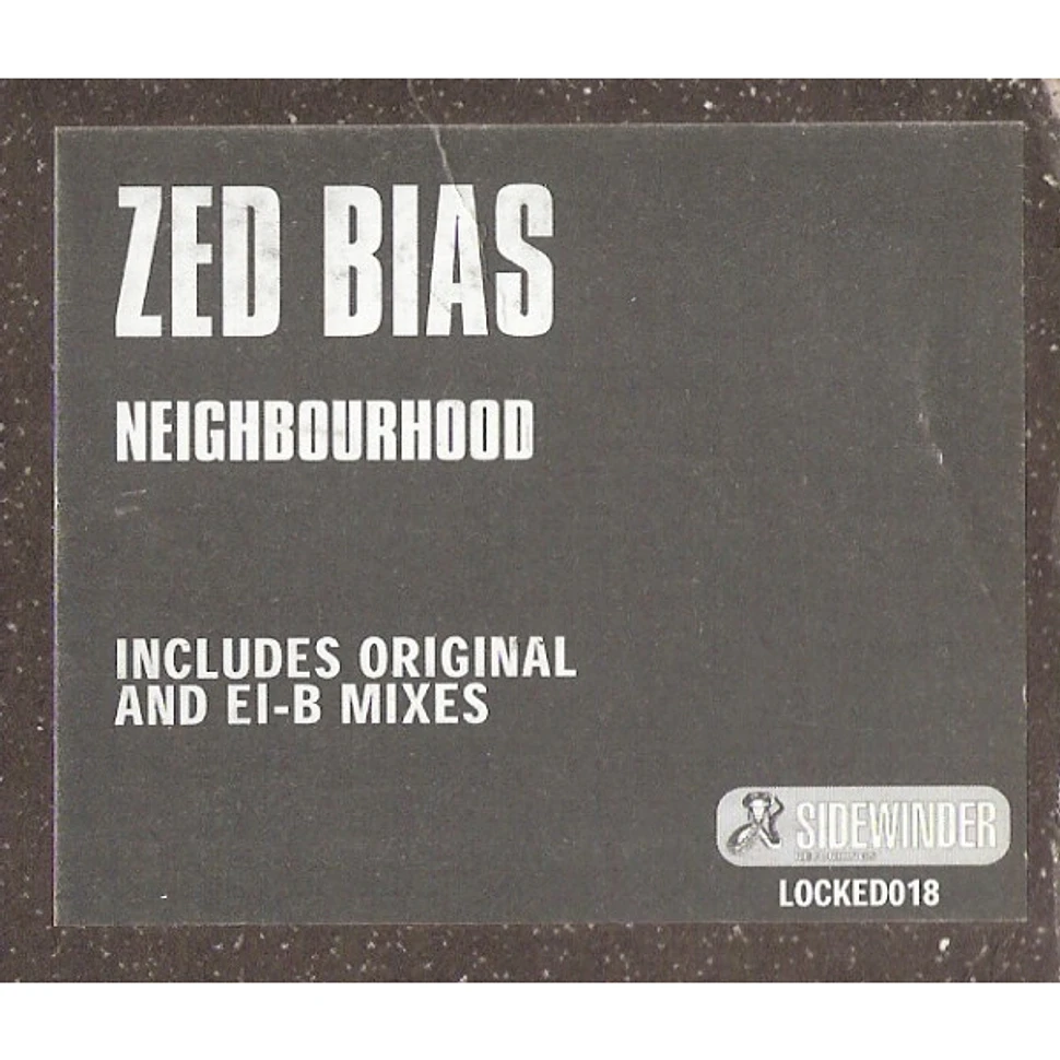 Zed Bias - Neighbourhood