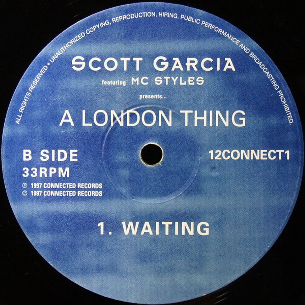 Scott Garcia Featuring MC Styles - A London Thing