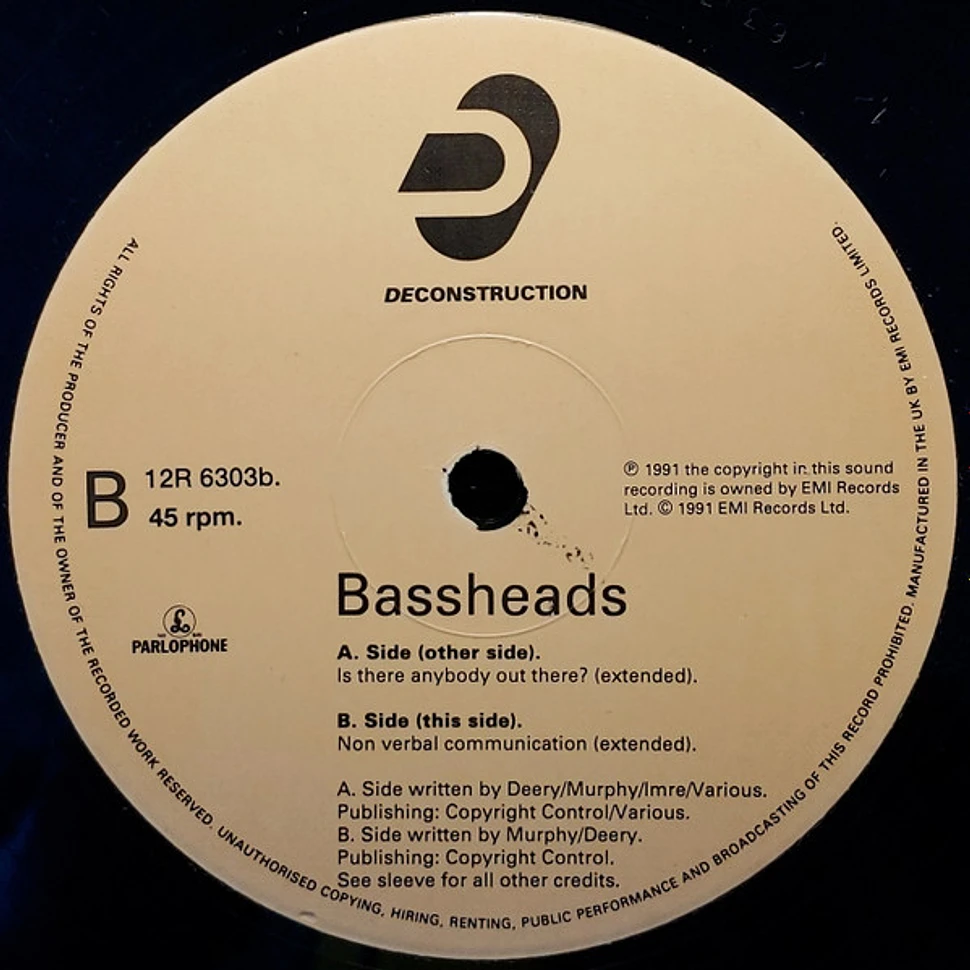 Bassheads - Is There Anybody Out There?