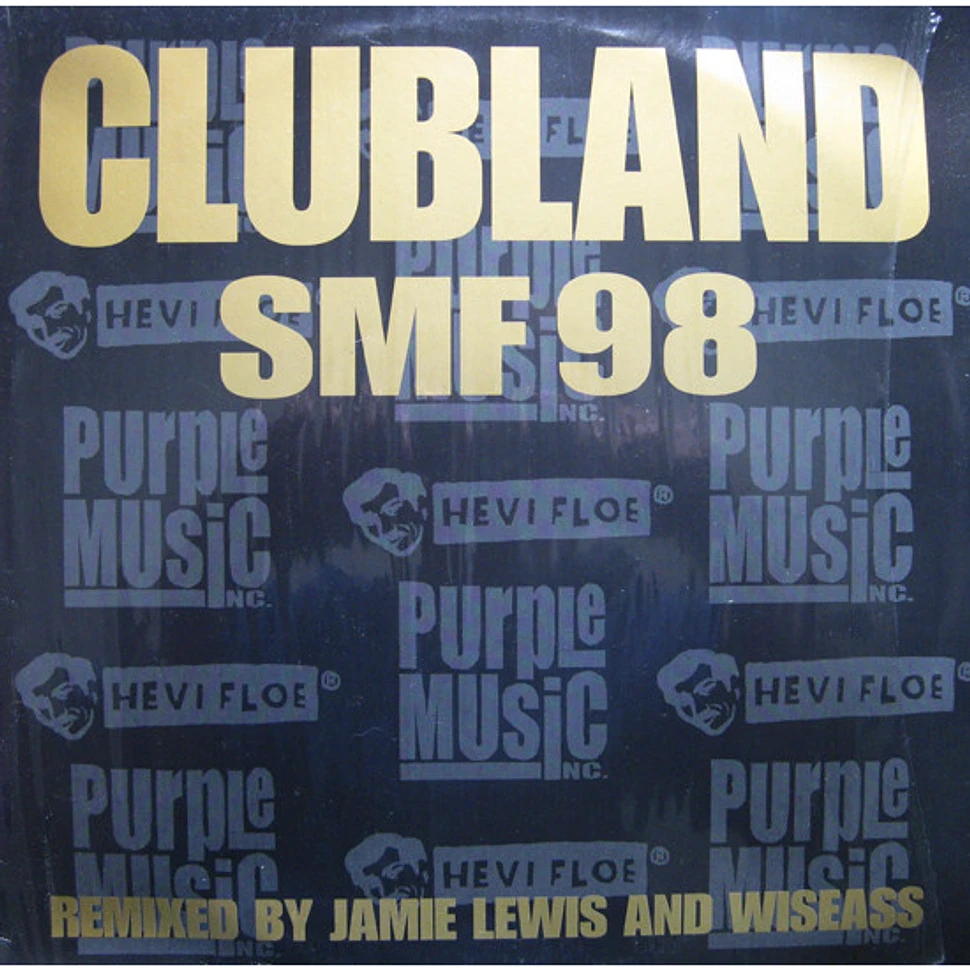 Clubland - SMF 98