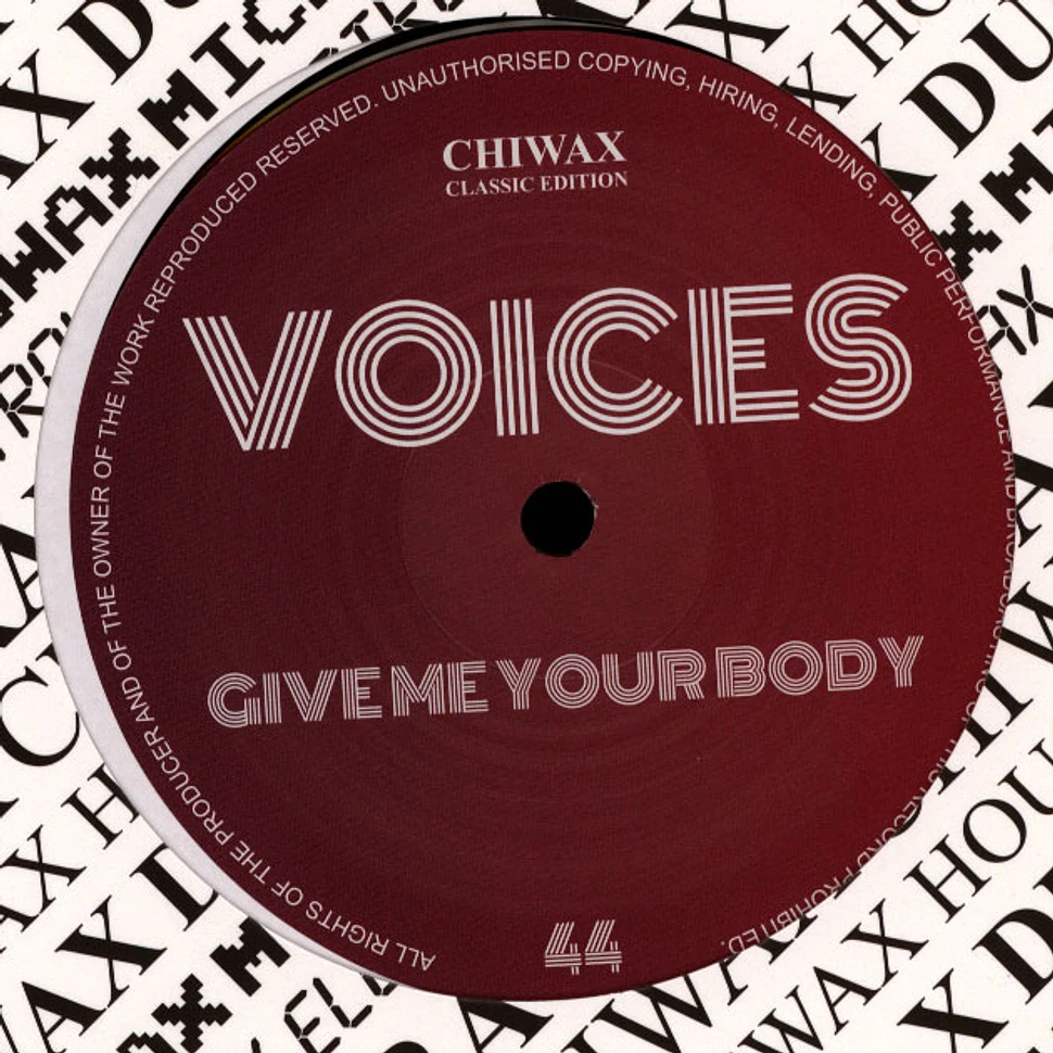 Voices - Give Me Your Body