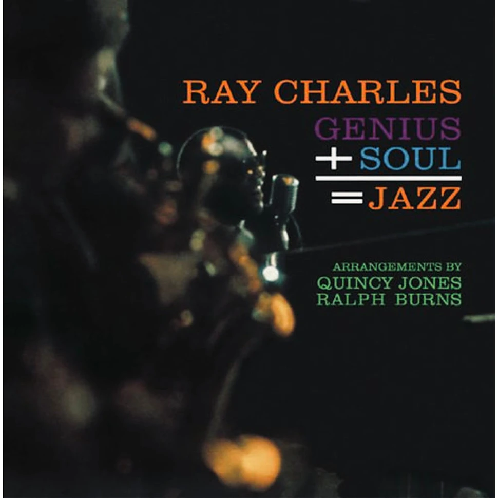 Ray Charles - Genius + Soul = Jazz