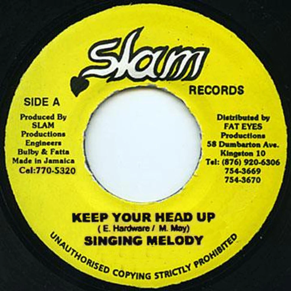 Singing Melody - Keep Your Head Up