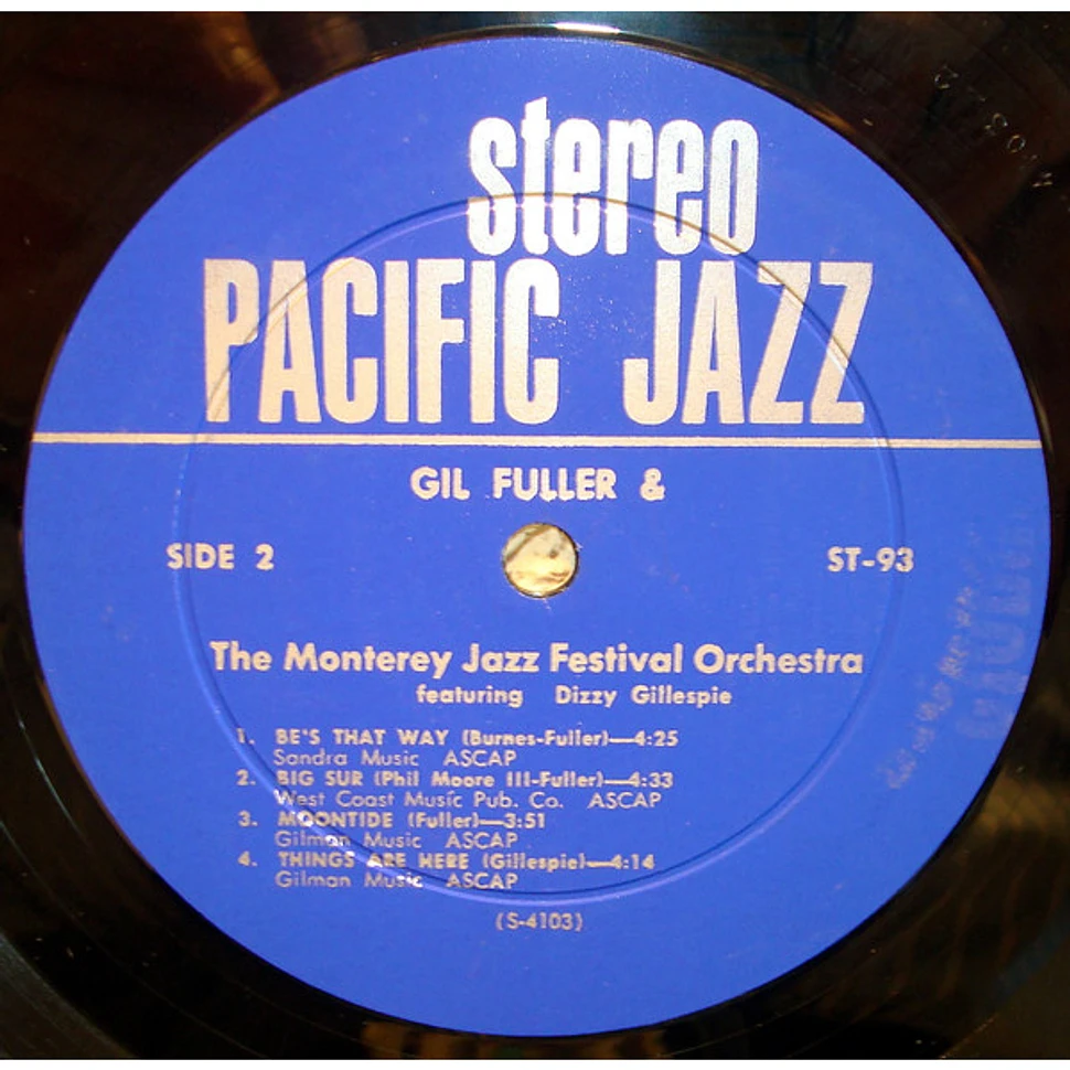 Gil Fuller & The Monterey Jazz Festival Orchestra Featuring Dizzy Gillespie - Gil Fuller & The Monterey Jazz Festival Orchestra Featuring Dizzy Gillespie