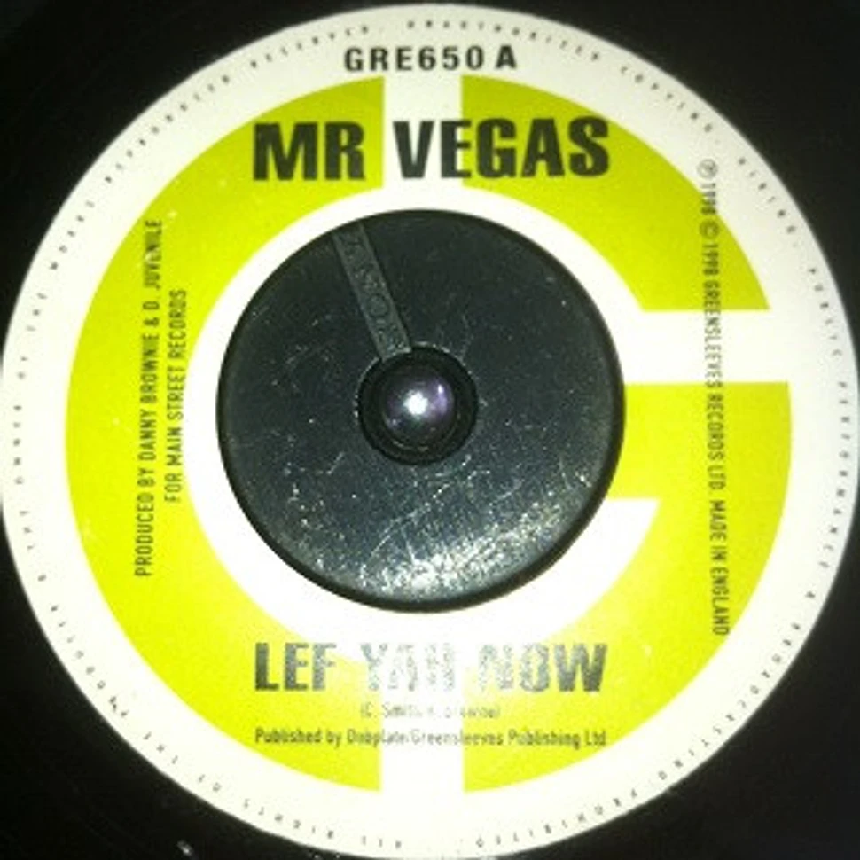 Mr. Vegas - Lef Yah Now / Heads High (kill 'Em With It Re-Mix)