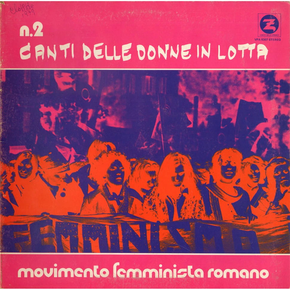 Fufi Sonnino e Yuki Maraini - Canti Delle Donne In Lotta N.2 - Movimento Femminista Romano