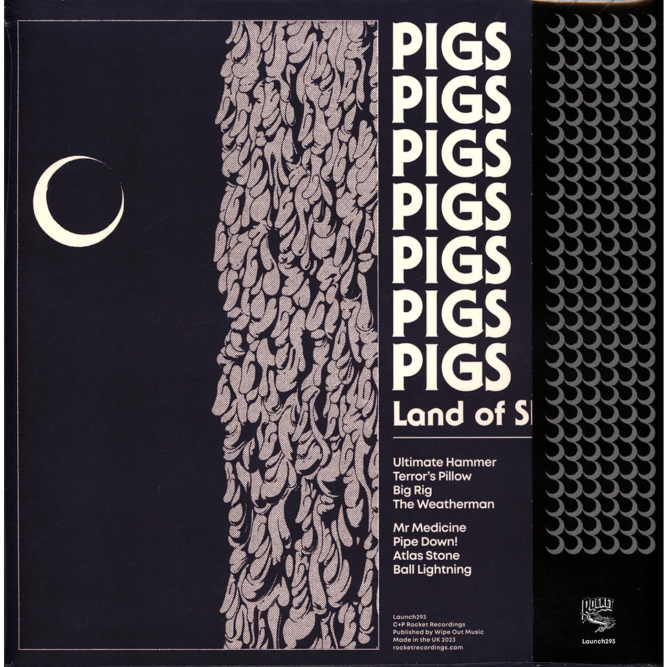 Pigs Pigs Pigs Pigs Pigs Pigs Pigs - Land Of Sleeper