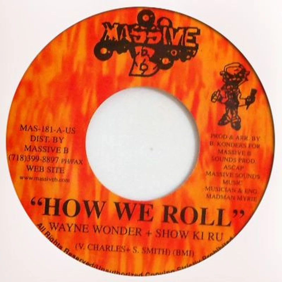 Wayne Wonder + Showki Ru - How We Roll