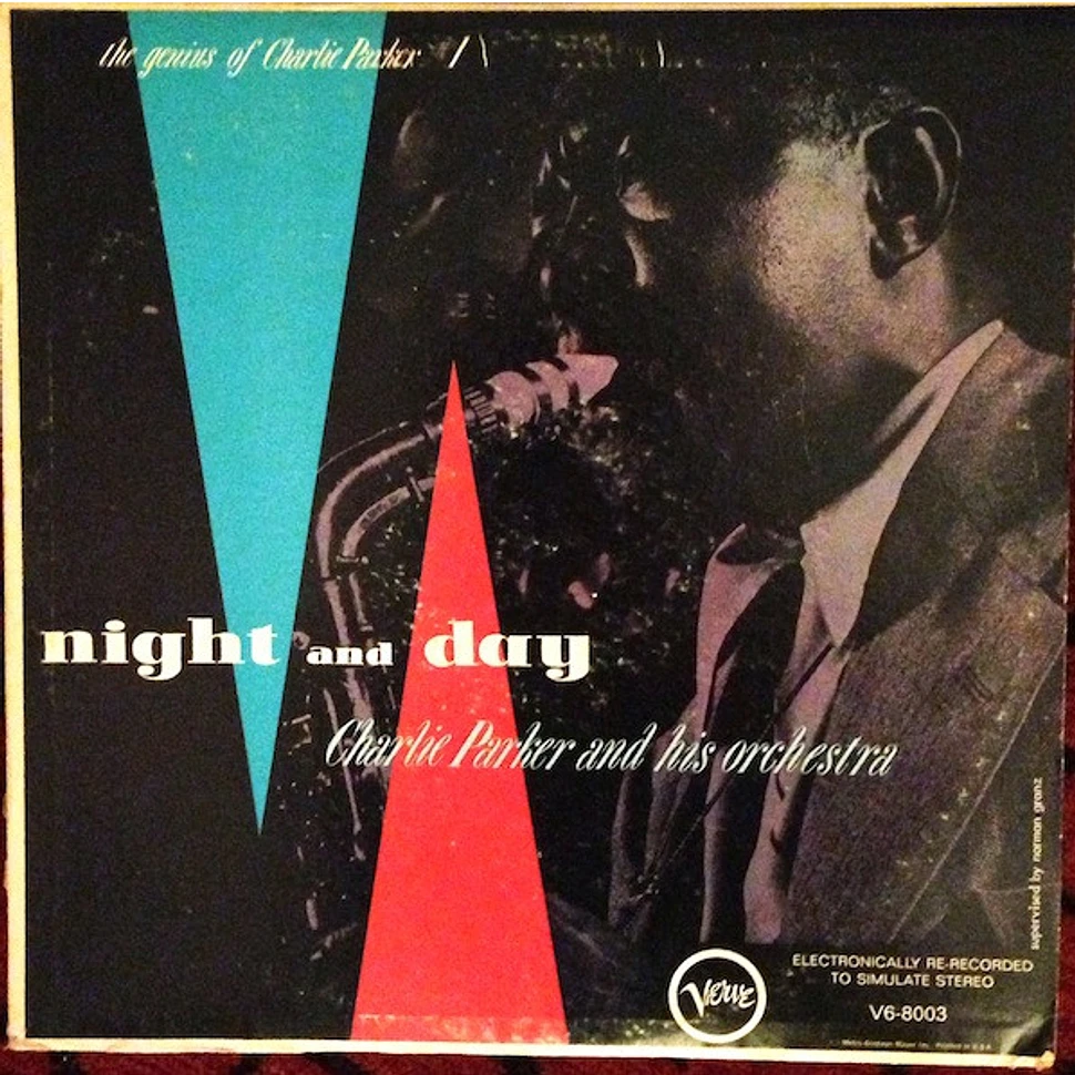 Charlie Parker And His Orchestra - Night And Day