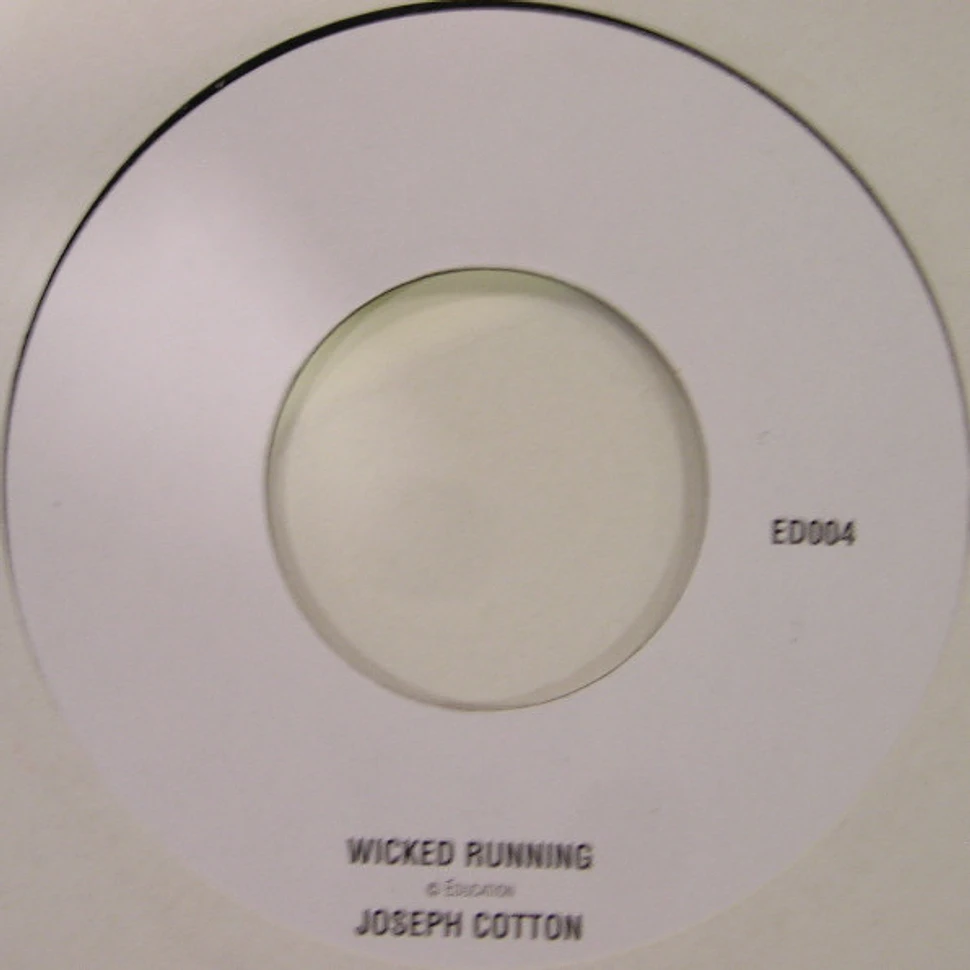 Joseph Cotton - Wicked Running