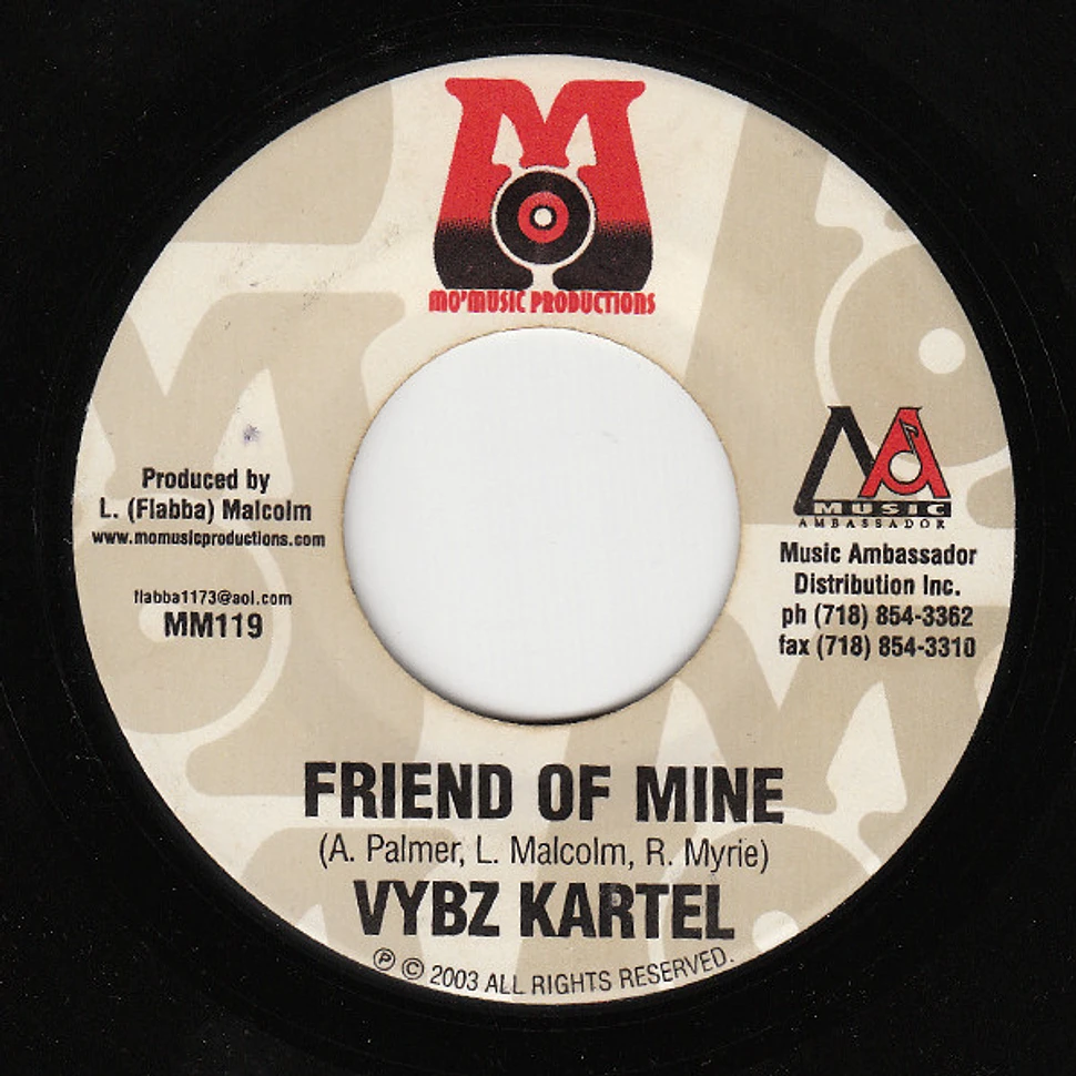 Vybz Kartel / Mad Cobra feat Christopher - Friend Of Mine / Mad Dem