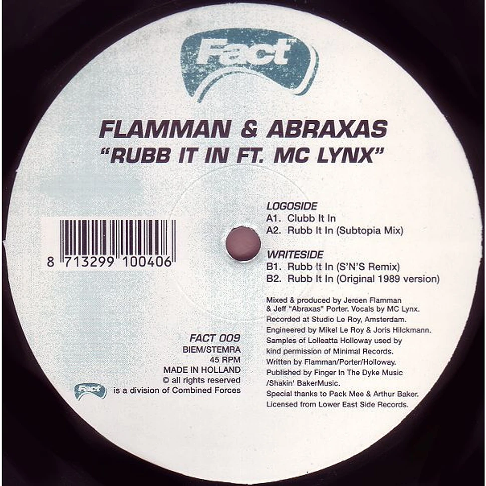 Flamman & Abraxas Ft. MC Lynx - Rubb It In