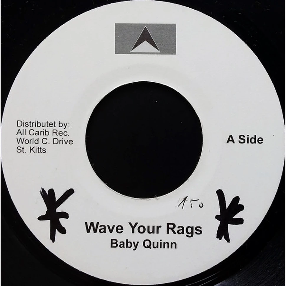 Baby Quinn / Zingo - Wave Your Rags / When I Call