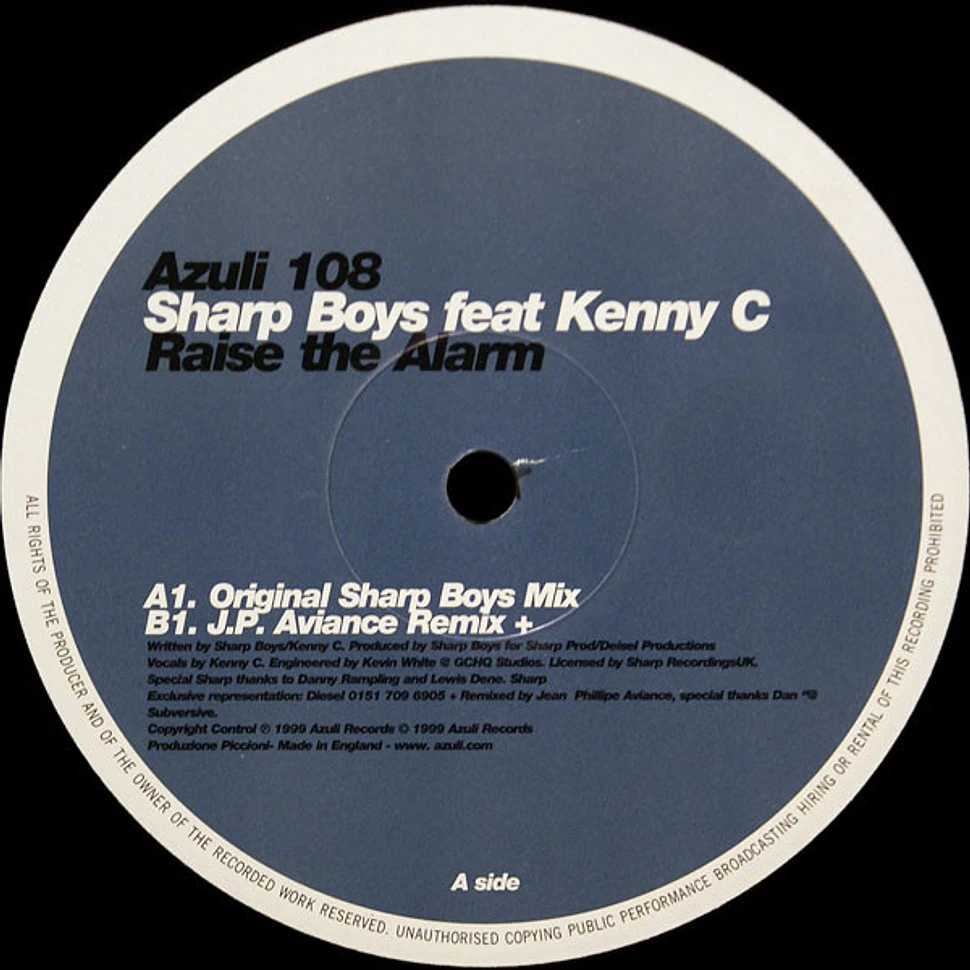 The Sharp Boys Feat. Kenny C - Raise The Alarm (Sharp / JP Aviance Mixes)