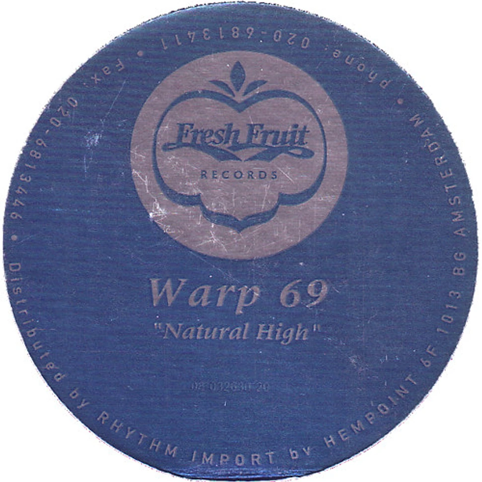 Warp 69 - Natural High