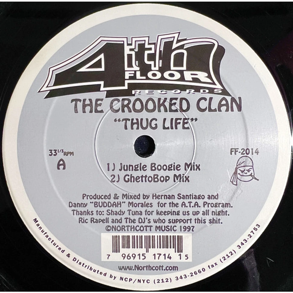 The Crooked Clan - Thug Life