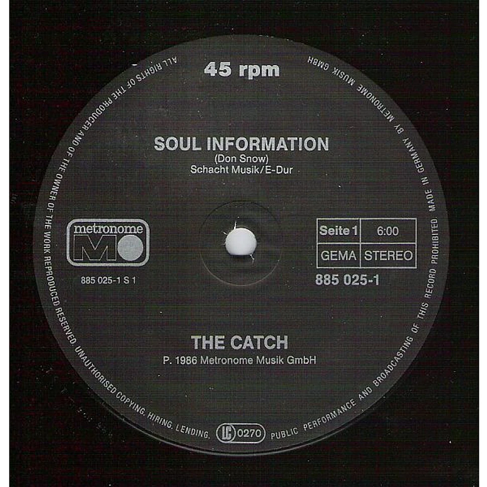 The Catch - Soul Information