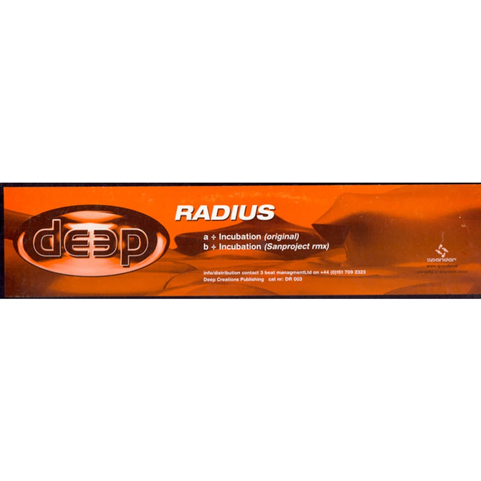 Radius - Incubation