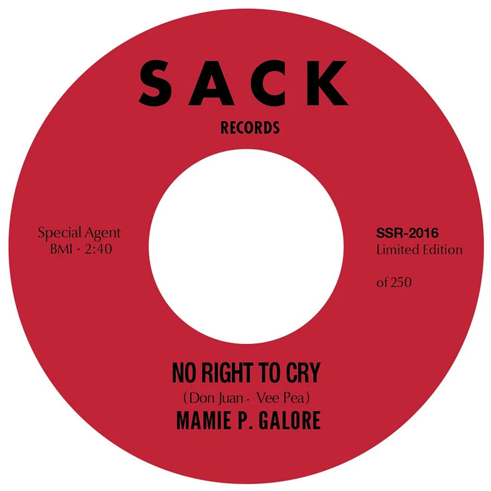 Mamie P. Galore - No Right To Cry B/W Do It Right Now