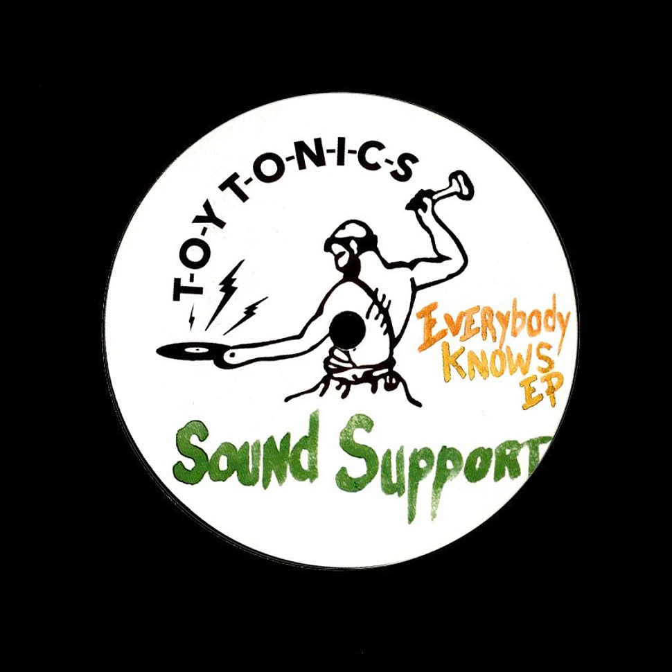 Sound Support - Everybody Knows EP