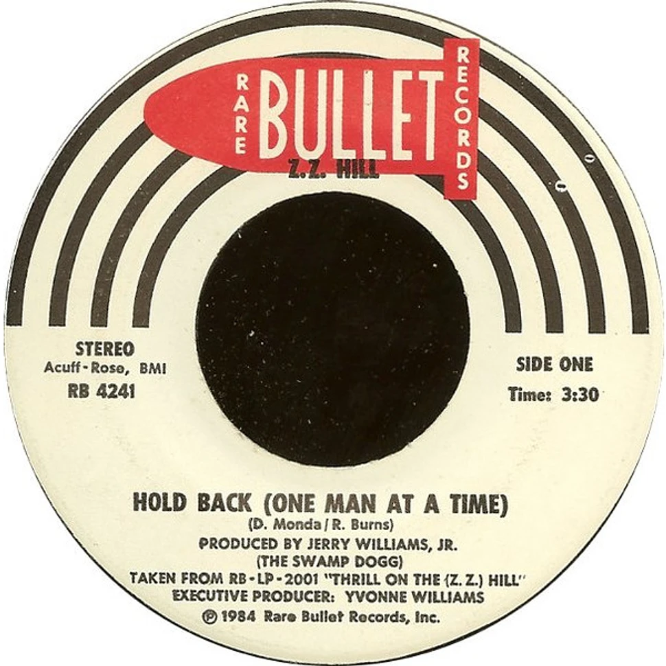 Z.Z. Hill - Hold Back (One Man At A Time) / Put A Little Love In Your Heart