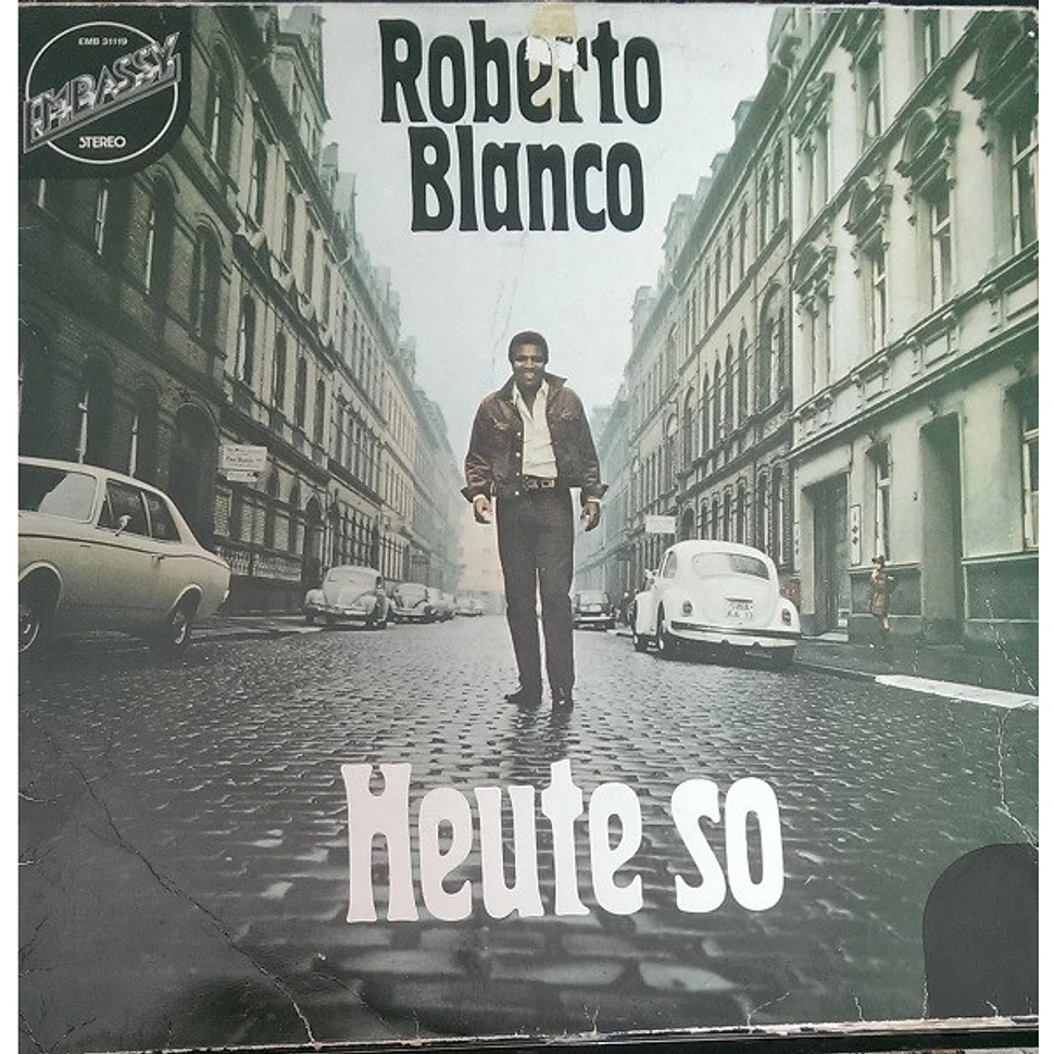 Roberto Blanco - Heute So