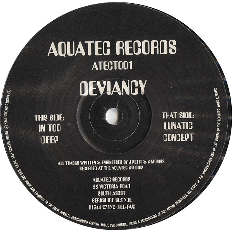 Deviancy - In Too Deep / Lunatic Concept