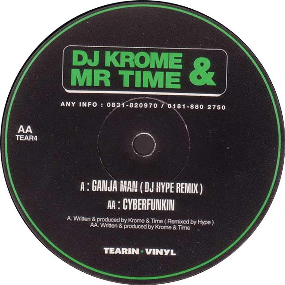 Krome & Time - Ganja Man (DJ Hype Remix) / Cyberfunkin