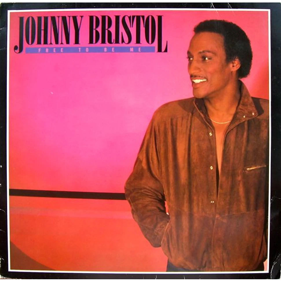 Johnny Bristol - Free To Be Me