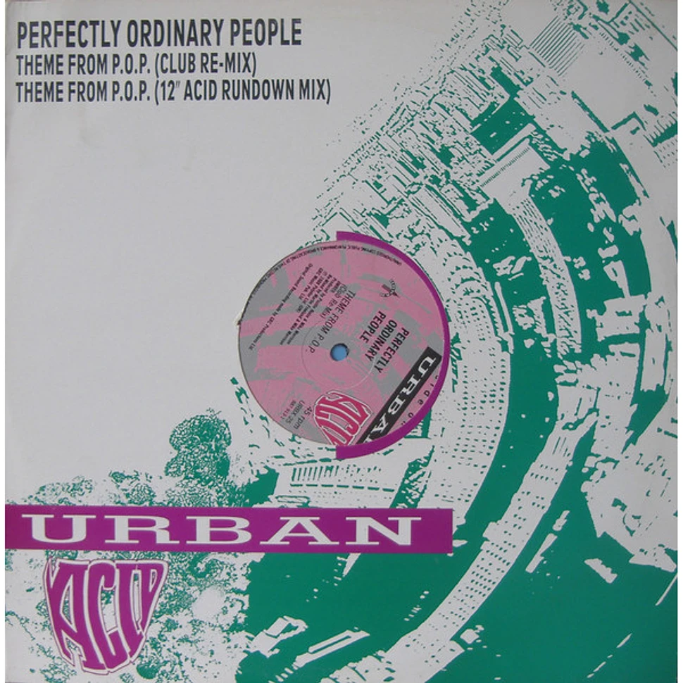 Perfectly Ordinary People - Theme From P.O.P. (Club Re-mix)