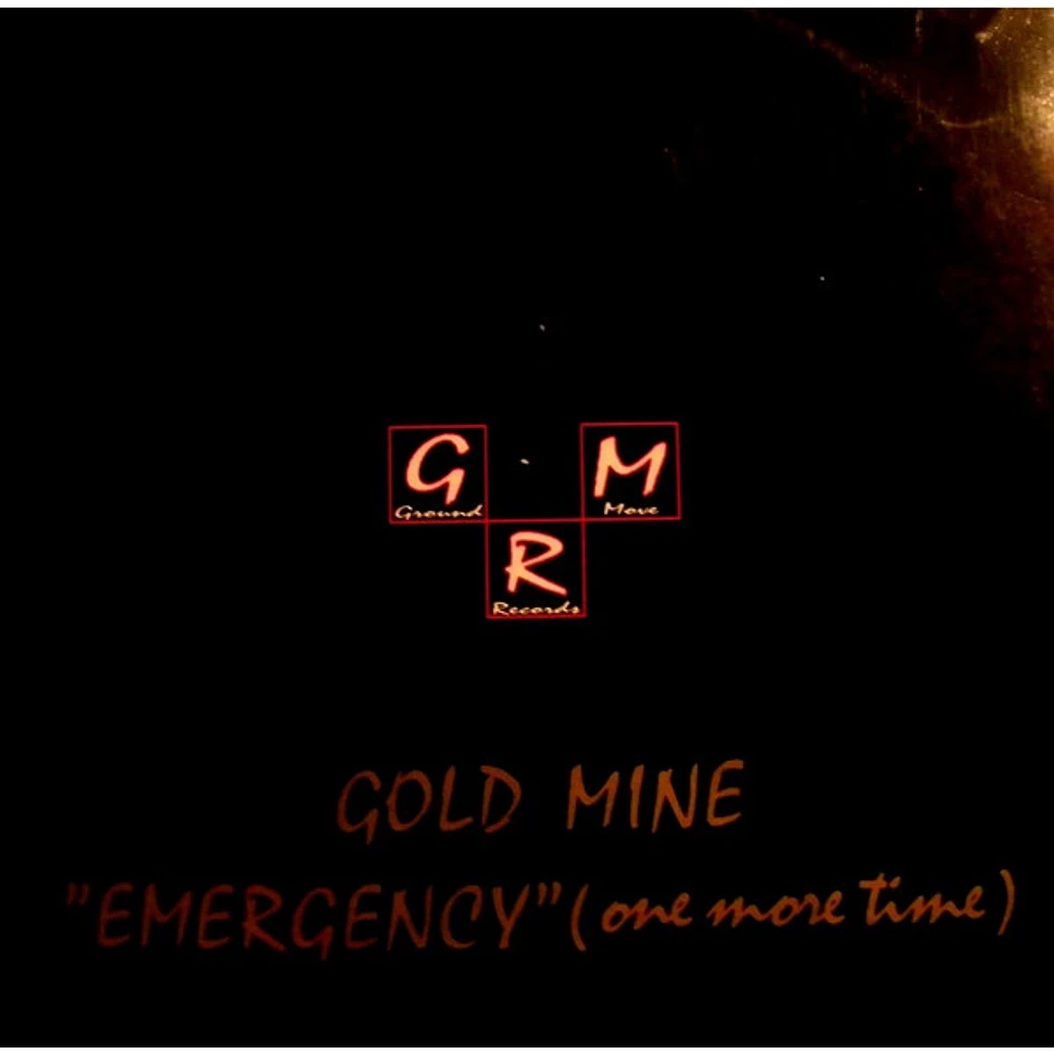 Gold Mine - Emergency (One More Time)